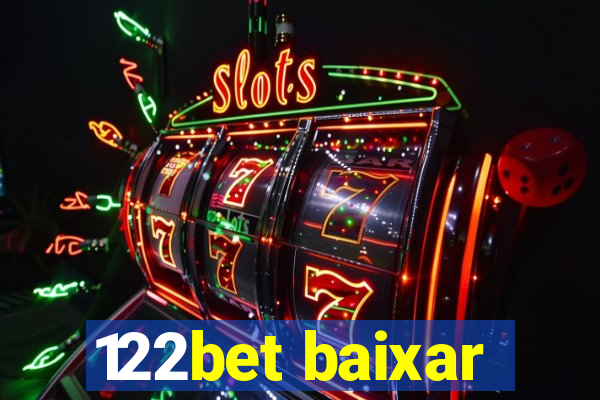 122bet baixar